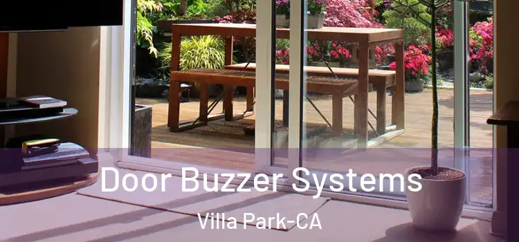  Door Buzzer Systems Villa Park-CA