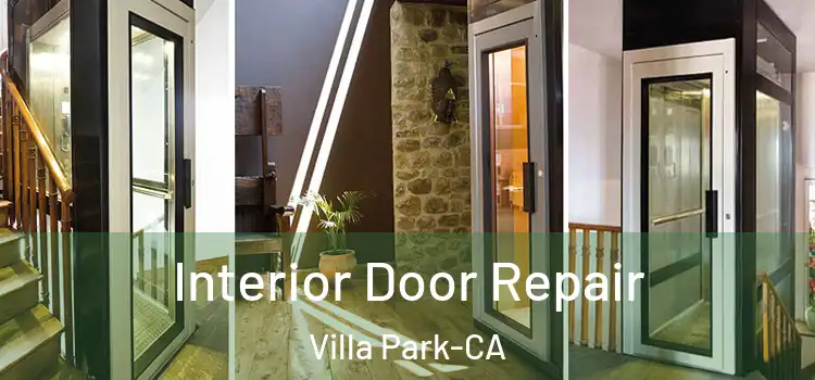  Interior Door Repair Villa Park-CA